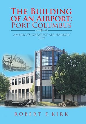 The Building of an Airport: Port Columbus