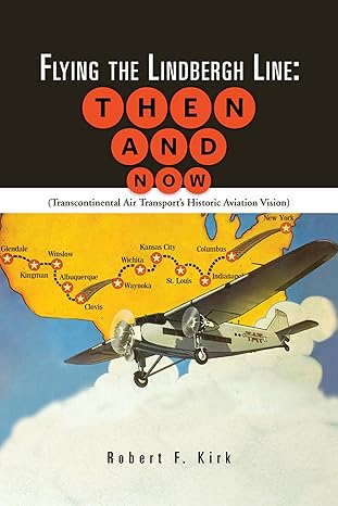 Flying the Lindbergh Line:Then and Now