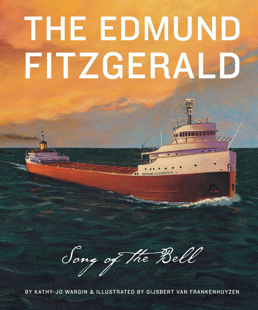 The Edmund Fitzgerald: Song of the Bell Picture Book