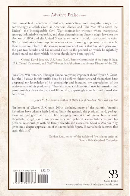 Grant at 200: Reconsidering the Life and Legacy of Ulysses S. Grant