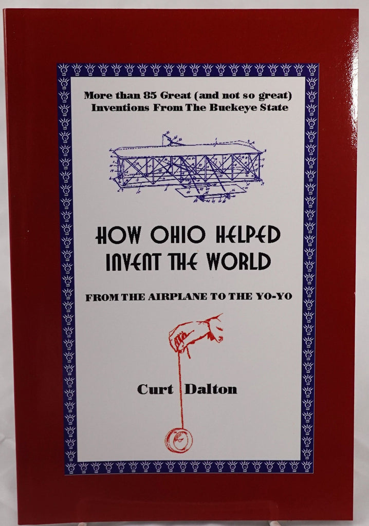 How Ohio Helped Invent the World